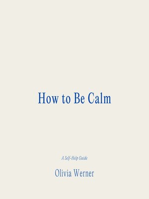 cover image of How to Be Calm